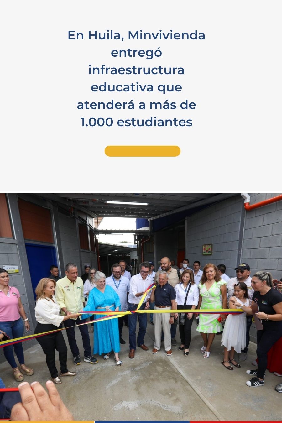 En Huila, Minvivienda entregó infraestructura educativa que atenderá a más de 1.000 estudiantes