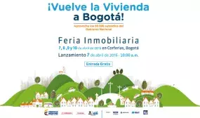 Llega la oportunidad de tener vivienda propia en la capital con la Feria Vuelve la Vivienda a Bogota Llega la oportunidad de tener vivienda propia en la capital con la Feria Vuelve la Vivienda a Bogota