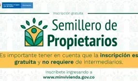 No se deje enganar la inscripcion al programa Semillero de Propietarios no tiene costo No se deje enganar la inscripcion al programa Semillero de Propietarios no tiene costo