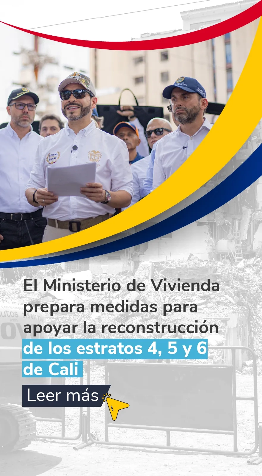 PIEZA GRAFICA COMUNICADO MINVIVIENDA PREPARA MEDIDAS PARA APOYAR DAMNIFICADOS POR EL TERREMOTO DE ESTRATOS 4, 5 Y 6 EN CALI