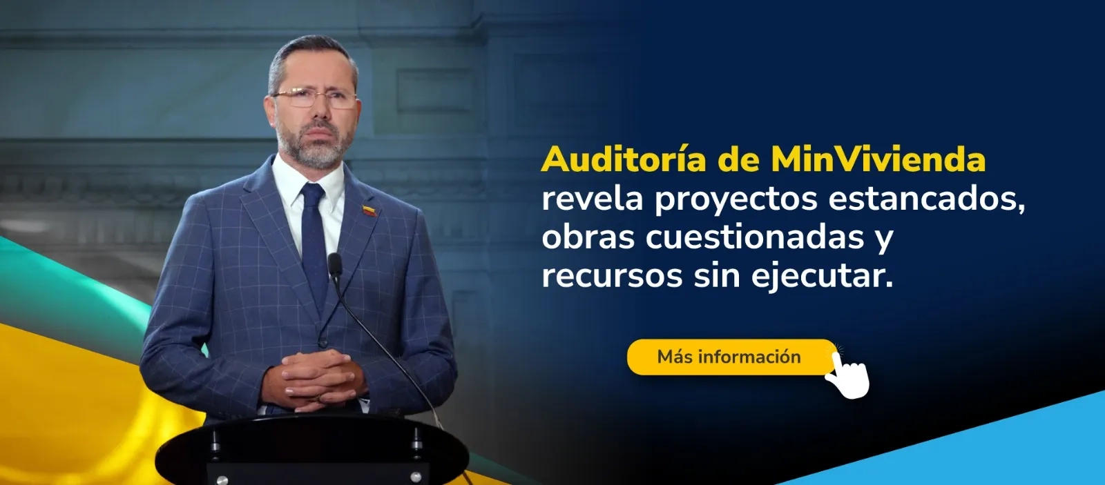PIEZA GRAFICA COMUNICADO AUDITORIA DE MINVIVIENDA REVELA PROYECTOS ESTANCADOS